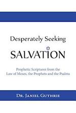Desperately Seeking Salvation