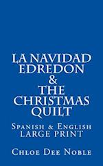 "La Navidad Edredon" & "The Christmas Quilt"