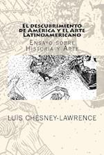 El Descubrimiento de America Y El Arte Latinoamericano