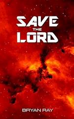 Save the Lord