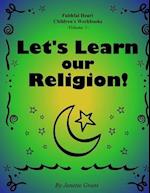 Let's Learn Our Religion