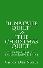 Il Natalie Quilt & The Christmas Quilt Bilingual Italian-English