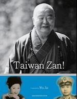 Taiwan Zan!