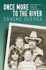 Once More to the River: Family Snapshots of Growing Up, Getting Out and Going Back 