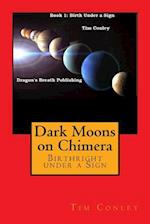 Dark Moons on Chimera
