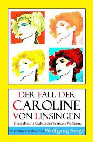 Der Fall Der Caroline Von Linsingen