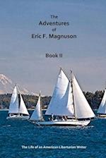 The Adventures of Eric F. Magnuson Book II