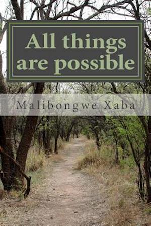 All Things Are Possible