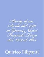 Storia Di Un Secolo Dal 1789 AI Giorni Nostri Fascicolo Terzo Dal 1859 Al 1865