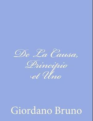 de la Causa, Principio Et Uno