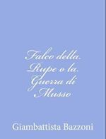 Falco Della Rupe O La Guerra Di Musso