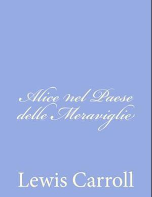 Alice Nel Paese Delle Meraviglie