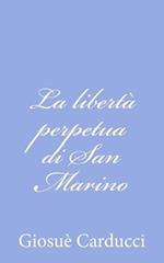 La Libertà Perpetua Di San Marino