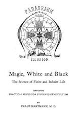 Magic, White and Black