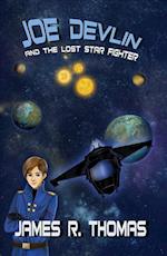 Joe Devlin: And The Lost Star Fighter 