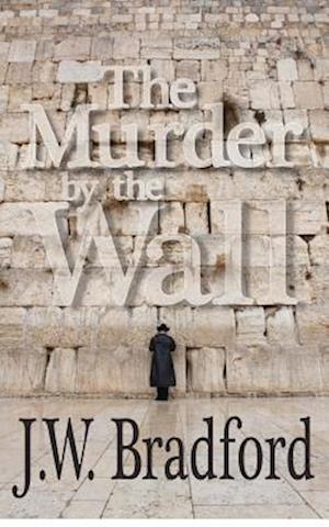 The Murder by the Wall