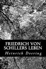 Friedrich Von Schillers Leben