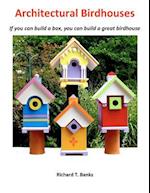 Architectural Birdhouses