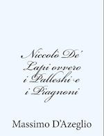 Niccolò De' Lapi Ovvero I Palleshi E I Piagnoni