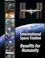 International Space Station - Benefits for Humanity