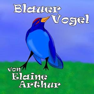 Blauer Vogel