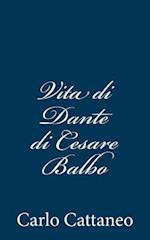 Vita Di Dante Di Cesare Balbo