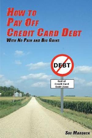 How to Pay Off Credit Card Debt