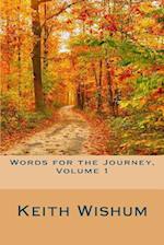 Words for the Journey Volume 1