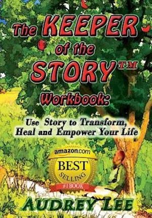 The Keeper of the Story Workbook