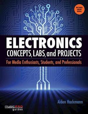 Electronics Concepts, Labs and Projects