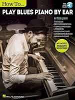 How to play blues piano by ear