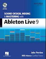 Sound Design, Mixing and Mastering with Ableton Live 9 [With DVD ROM]