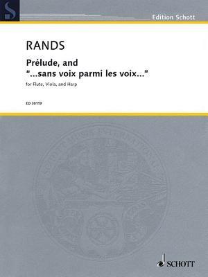 Prelude, and "...Sans Voix Parmi Les Voix..."