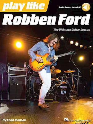 Play like Robben Ford