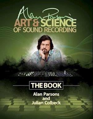 Alan Parsons' Art & Science of Sound Recording