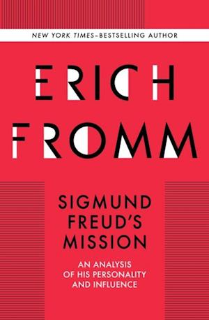 Sigmund Freud's Mission