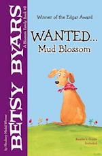 Wanted . . .  Mud Blossom