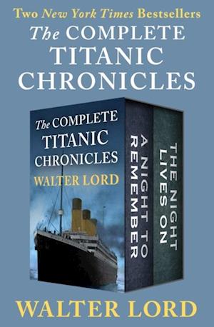 Complete Titanic Chronicles