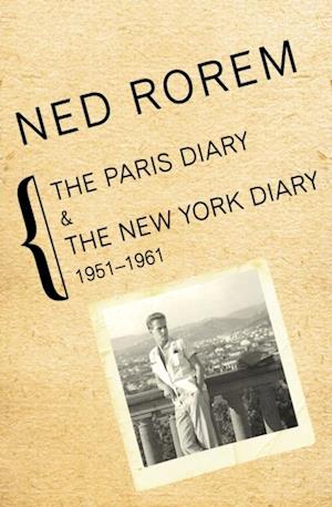 Paris Diary & The New York Diary, 1951-1961