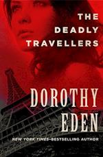 Deadly Travellers