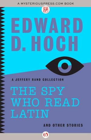 Spy Who Read Latin: And Other Stories