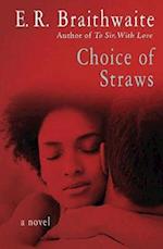 Choice of Straws