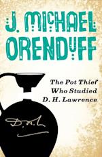Pot Thief Who Studied D. H. Lawrence