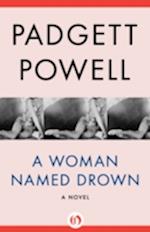Woman Named Drown