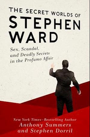 The Secret Worlds of Stephen Ward