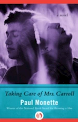 Taking Care of Mrs. Carroll