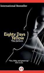 Eighty Days Yellow