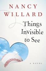 Things Invisible to See