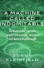 Machine Called Indomitable