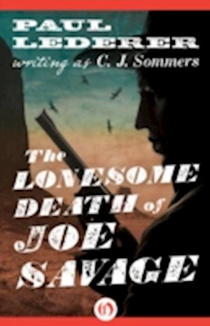 Lonesome Death of Joe Savage